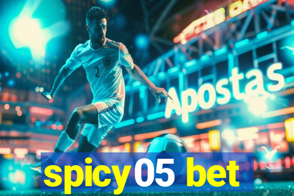 spicy05 bet